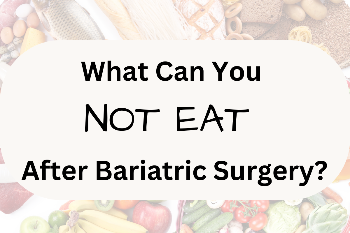 what-can-you-not-eat-after-bariatric-surgery-barislim