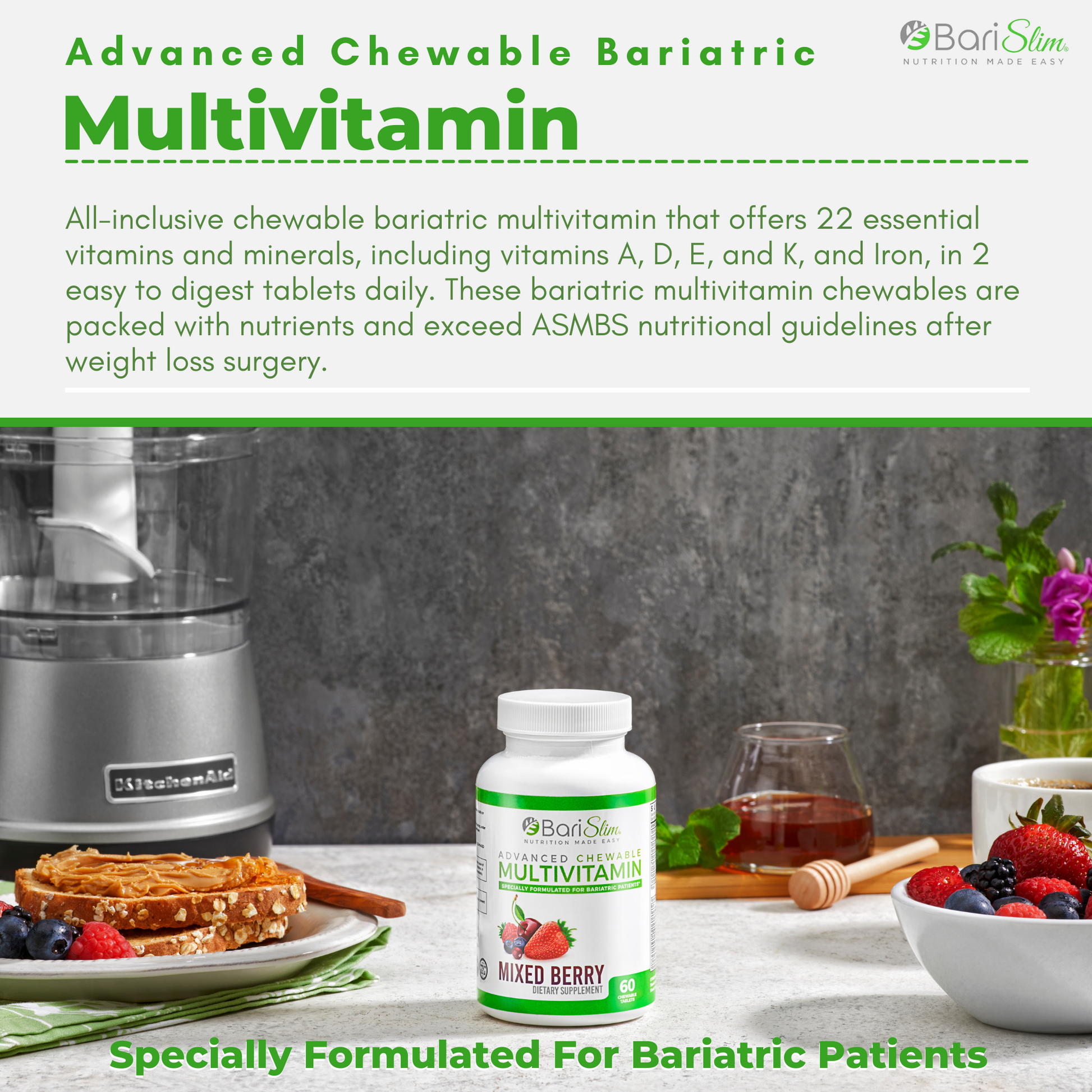 Bariatric multivitamin for bariatric patient